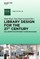 Library Design for the 21st Century