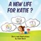 A New Life for Katie?