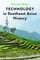 Technology in Southeast Asian History