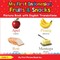 My First Indonesian Fruits & Snacks Picture Book with English Translations