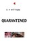 Quarantined
