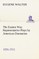 The Easiest Way Representative Plays by American Dramatists