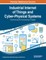 Industrial Internet of Things and Cyber-Physical Systems
