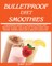 Bulletproof Diet Smoothie
