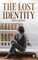 The Lost Identity