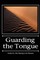 Guarding the Tongue