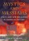 Mystics & Messiahs