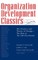 Organization Development Classics