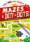 Dot-To-Dot and Mazes