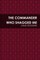 The Commander Who Shagged Me