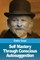 Self Mastery Through Conscious Autosuggestion
