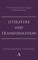 Literature and Transformation