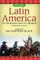 Latin America Its Problems and Its Promise