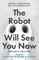 The Robot Will See You Now