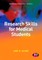 Research Skills for Medical Students
