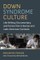 Down Syndrome Culture
