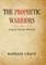 The Prophetic Warriors