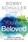 You Are Beloved