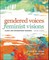 Gendered Voices, Feminist Visions