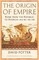 Potter, D: Origin of Empire