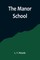 The Manor School