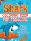 Shark Coloring Book For Toddlers