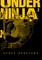 Under Ninja, Volume 2