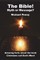 The Bible! Myth or Message?