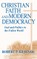 Christian Faith Modern Democracy