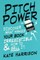 Pitch Power - discover what makes your book irresistible & how to sell it