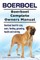 Boerboel. Boerboel Complete Owners Manual. Boerboel book for care, costs, feeding, grooming, health and training.