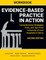 WORKBOOK for Evidence-Based Practice in Action, Second Edition