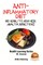 Anti-Inflammatory Diet - Bid Adieu to High-Risk Health Infections