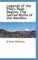 Legends of the Pike's Peak Region; The Sacred Myths of the Manitou