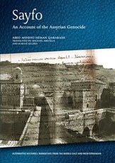 Sayfo - An Account of the Assyrian Genocide Sayfo - An Account of the Assyrian Genocide