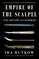 Empire of the Scalpel