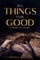 All Things for Good
