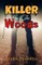 Killer In The Woods