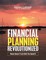 Financial Planning Revolutionized: Money Doesn't Exist Until You Spend It