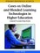Cases on Online and Blended Learning Technologies in Higher Education