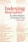 Indexing Biographies and Other Stories of Human Lives