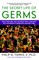 The Secret Life of Germs