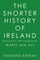 The Shorter History of Ireland