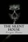 The silent house