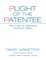 Plight of the Patentee: The Case for Restoring Inventors' Rights
