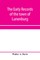 The early records of the town of Lunenburg, Massachusetts, including that part which is now Fitchburg; 1719-1764. A complete transcript of the town meetings and selectmen's records contained in the first two books of the general records of the town; also 
