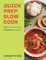 The 10-Minute Slow Cooker