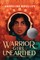 Warrior Girl Unearthed