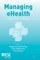 Managing eHealth