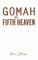 Gomah the Fifth Heaven